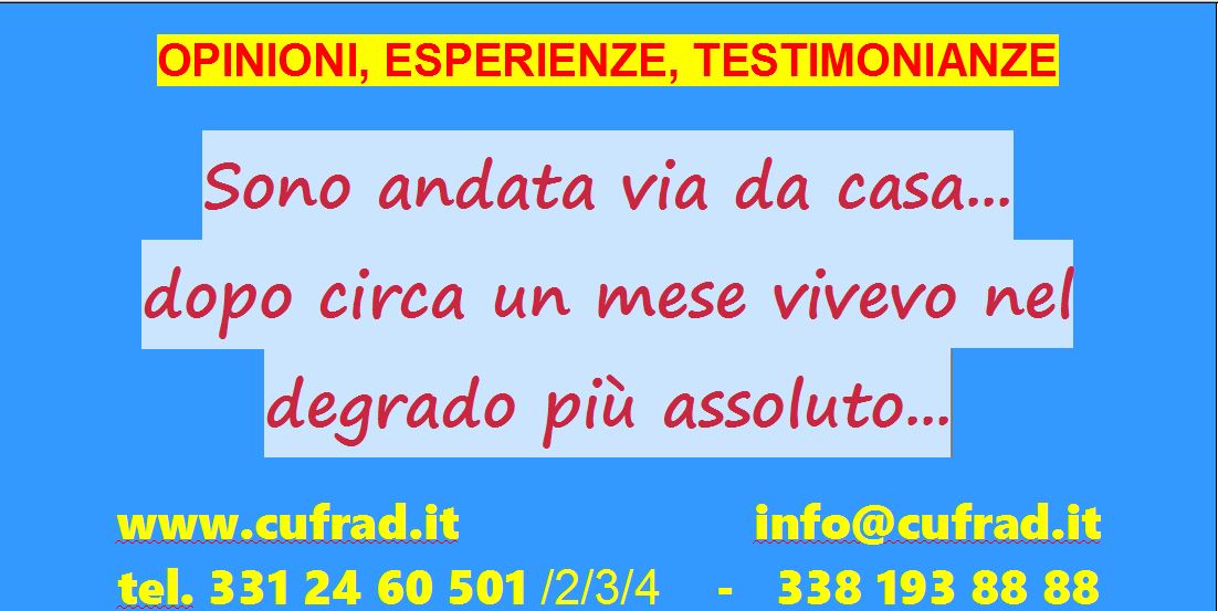 Sono andata via di casa... dopo circa un mese vivevo nel degrado più assoluto... Mi muovevo solo per procurarmi la droga... andavo a ballare in vari locali ed ero senza freni...  frequentavo feste dove le sostanze scorrevano a fiumi...