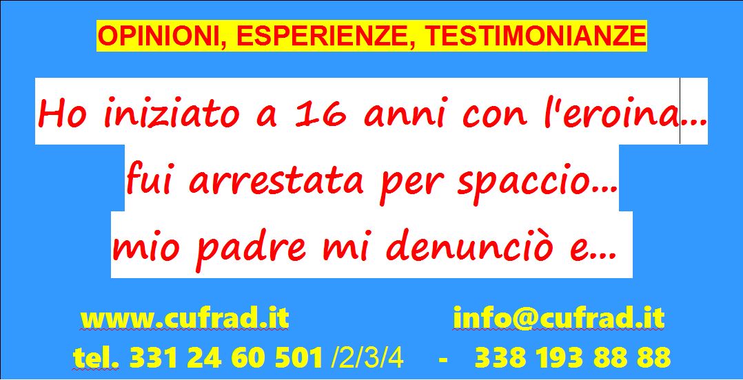 Mi chiamo V. ed ho 50 anni. Ho iniziato a 16 anni con una mia amica con l'eroina sniffata... conobbi un uomo in discoteca e  rimasi incinta...  e pochi mesi dopo iniziai a spacciare ... fui arrestata per spaccio... mio padre mi denunciò e...