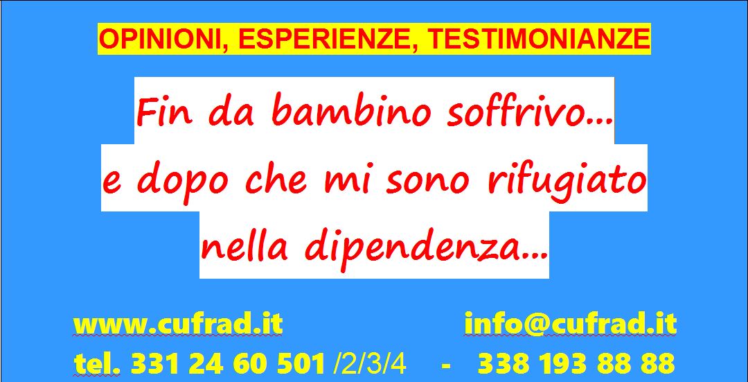 Fin da bambino soffrivo, ma cercavo sempre di reagire  E dopo che mi sono rifugiato nella dipendenza dalle sostanze le persone si dividevano tra quelli che mi consideravano un problema della società e quelli che mi volevano aiutare... 