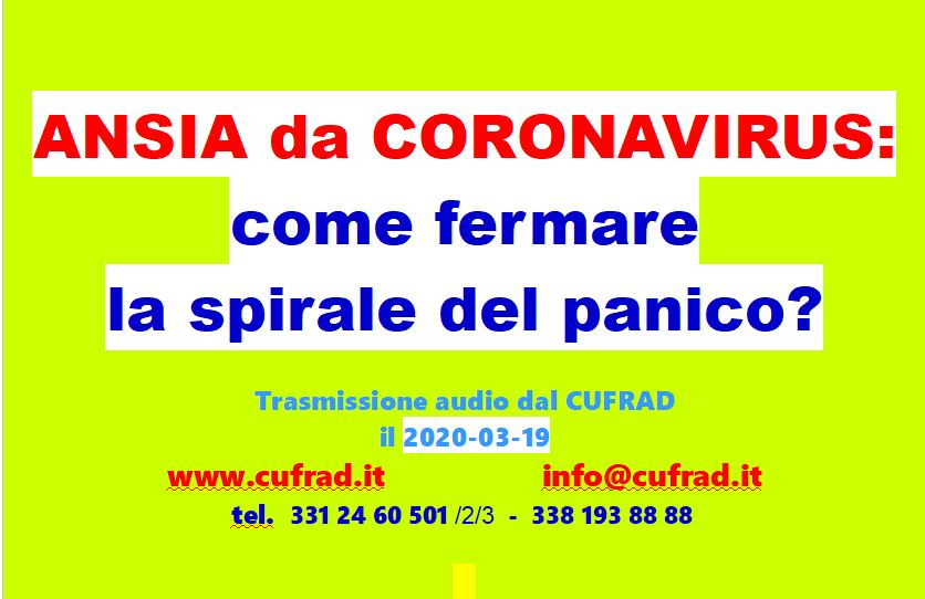 AUDIO: Ansia da coronavirus: come fermare la spirale del panico? 
