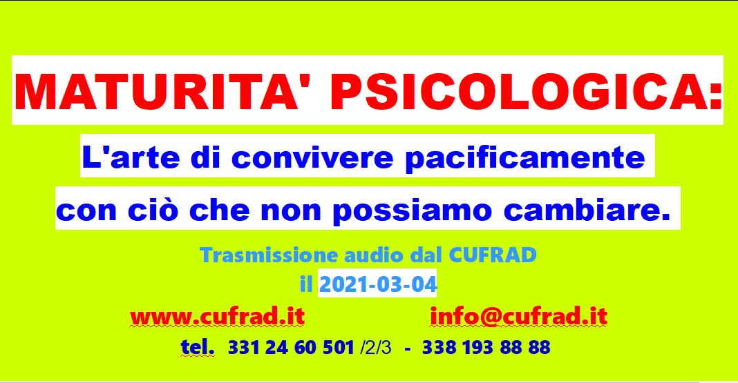 La Maturità psicologica: L’arte di convivere pacificamente con ciò che non possiamo cambiare