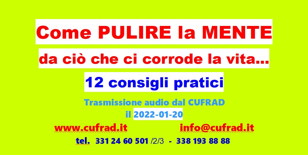 COME PULIRE LA MENTE da ciò che ci corrode la vita? 12 consigli pratici...
