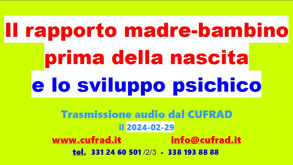 Il rapporto madre-bambino prima della nascita, e lo sviluppo psichico