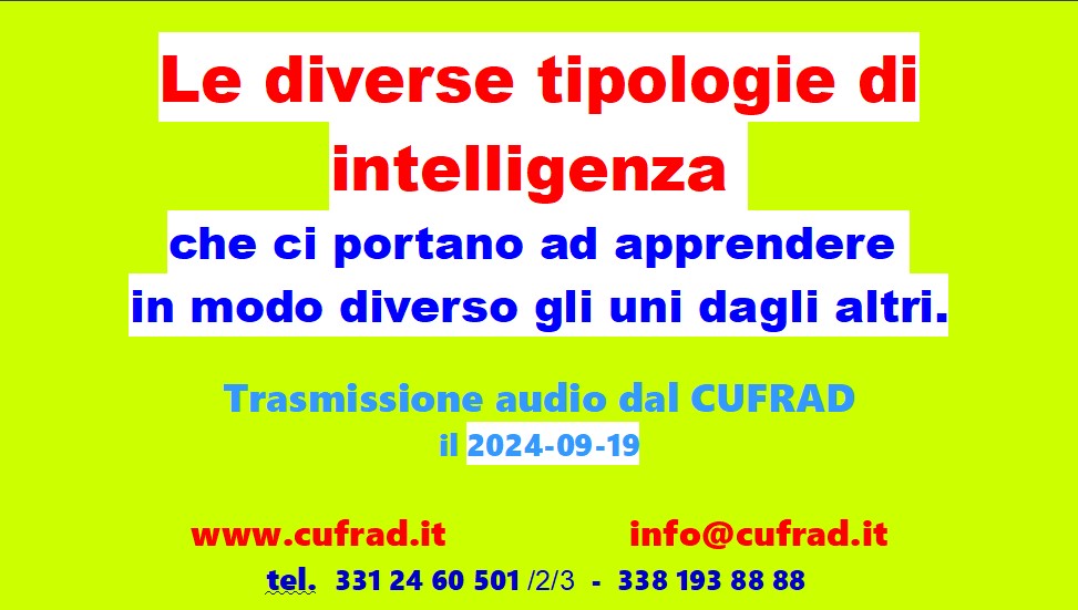 Diverse tipologie di intelligenza che ci portano ad apprendere in modo diverso gli uni dagli altri