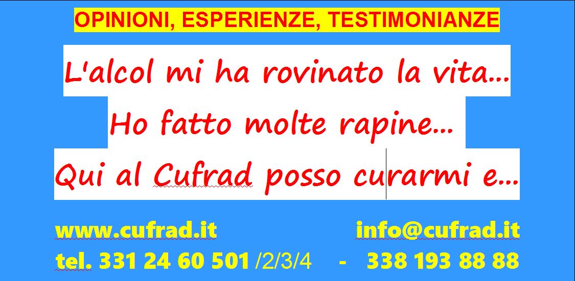 L'alcol mi ha rovinato la vita perchè mi ha fatto perdere il lavoro, la famiglia e la libertà...