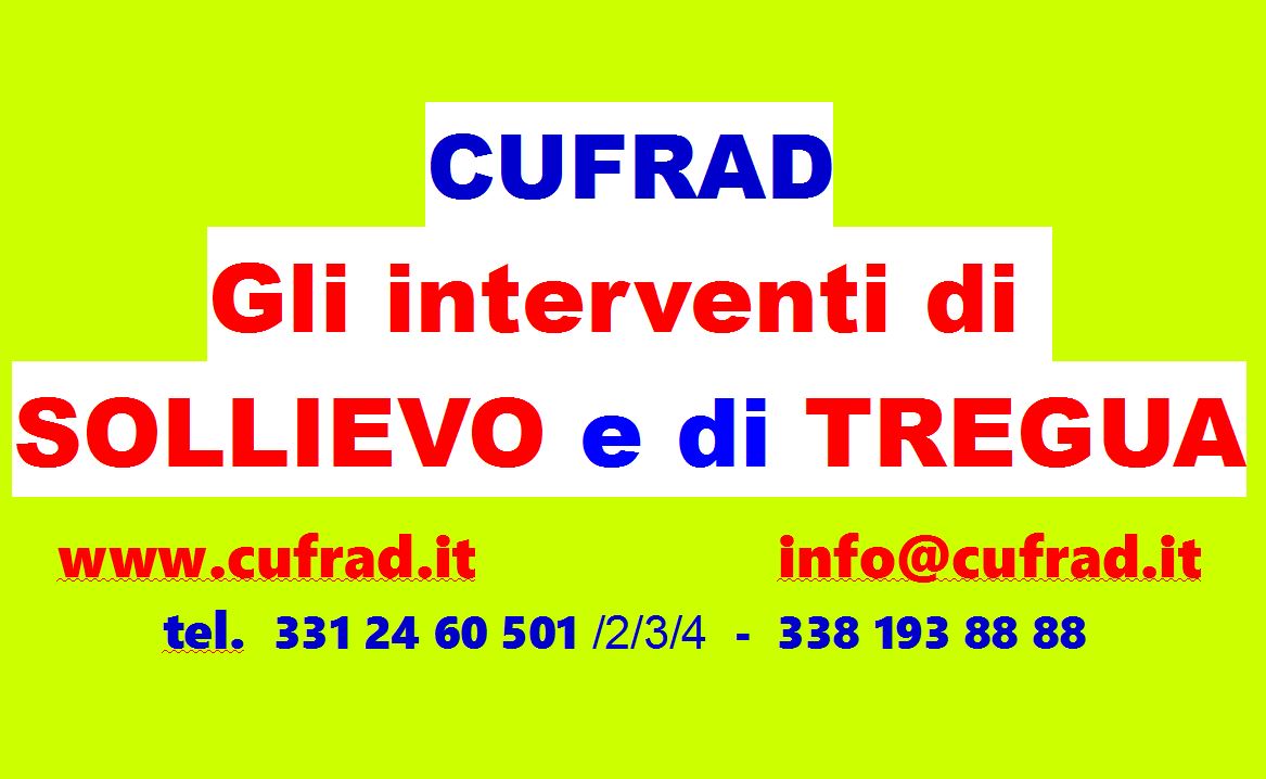 CUFRAD: gli INTERVENTI DI SOLLIEVO e di TREGUA