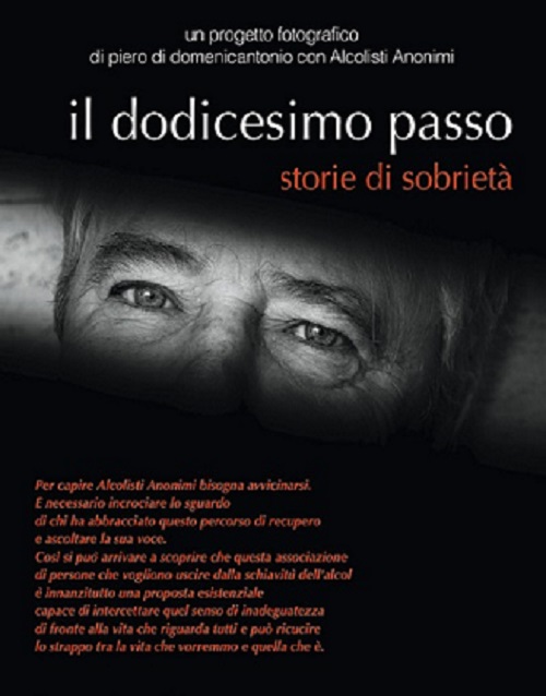 Alcolisti Anonimi: il dodicesimo passo - storie di sobrietà