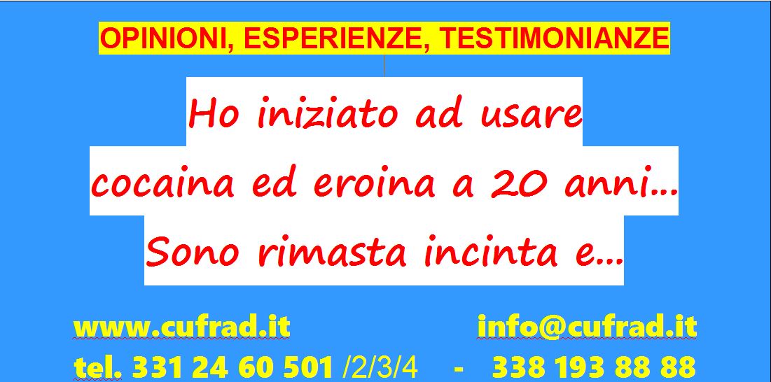 Ho iniziato ad usare cocaina ed eroina a 20 anni... Sono rimasta incinta
continuavo a farmi e mi hanno tolto il bambino
Sono rimasta di nuovo incinta ma durante la gravidanza ho usato cocaina e così mi hanno portato via anche questo bambino